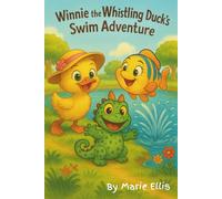 Winnie the Whistling Duck's Swim Adventure