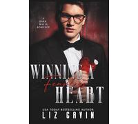 Winning a Fearless Heart: A Dark Mafia Fake Marriage Romance (Dark Hearts of Stone)
