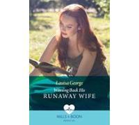 Winning Back His Runaway Wife (ebook)