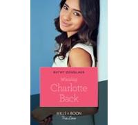 Winning Charlotte Back (ebook)