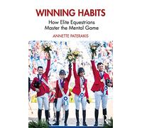 Winning Habits: How Elite Equestrians Master the Mental Game