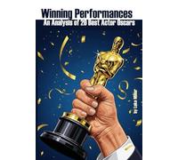 Winning Performances: An Analysis of 20 Best Actor Oscars