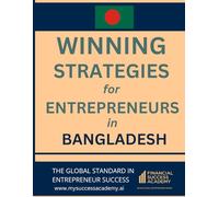 Winning Strategies for Entrepreneurs in Bangladesh