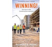 Winning!: Success in the Construction Industry