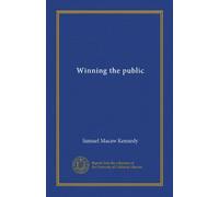 Winning the public