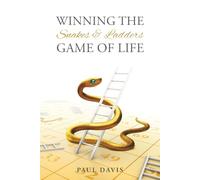 Winning the Snakes & Ladders Game of Life