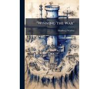 "Winning the War"