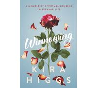 Winnowing: A Memoir of Spiritual Longing in Secular Life