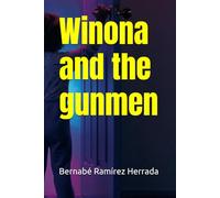 Winona and the gunmen