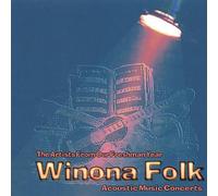 Winona Folk Acoustic Music Concerts - Artists from Our Freshman Year