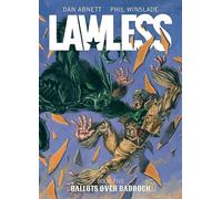 Winslade, Phil - Lawless Book Five: Ballots Over Badrock (Volume 5)