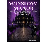 Winslow Manor Murder Mystery Word Search Puzzle: Unravel the Crime with Hidden Messages in a Cozy Whodunnit (Arthur Starling: Private Detective)