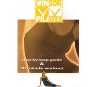 Winsor Pilates: Step-By-Step Guide & 20 Minute Workout