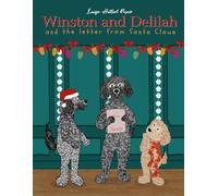Winston and Delilah and the Letter from Santa Claus: 4 (The Winston and Delilah adventures)