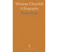 Winston Churchill: A Biography