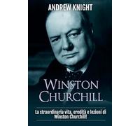 Winston Churchill: La straordinaria vita, eredità e lezioni di Winston Churchill!