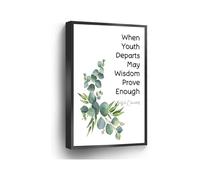 Winston Churchill Quote Canvas Art When Youth Departs May Wisdom Prove Enough Motivational Wall Decor(Unframed,08x12inch(20x30cm))