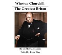 Winston Churchill: The Greatest Briton