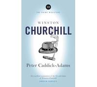 Winston Churchill: The Prime Ministers Series