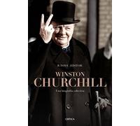Winston Churchill: Una biografía colectiva (Memoria Crítica)