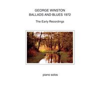 George Winston - Ballads and Blues 1972