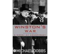 Winston S War: A Novel Of Conspiracy