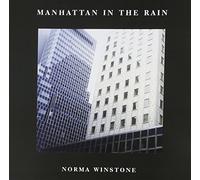 Winstone, Norma - Manhattan in the Rain
