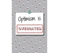 Winston's Wisdom: Optimism is Overrated: A funny pug journal for notes, doodles, and Winston-approved wisdom.