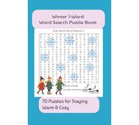 Winter 1-Word Word Search Puzzle Book: 70 Puzzles for Staying Warm & Cozy (Holiday Seasons 1-Word Word Search Puzzle Series)