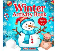 Winter Activity and Coloring Book for Kids Ages 4-8: Best Holiday Christmas Gift for Kids, Preschoolers, Toddlers.100+ Fun Pages with Mazes, Word ... Matching, Tracing,Coloring and More