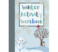 Winter Activity Book for Kids: Full-Color Puzzles, Counting, Math, Reading & Writing Fun (American Spellings | Educational Activity Books for Children)