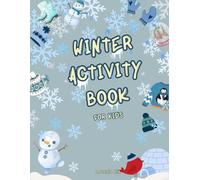 Winter Activity Book for Kids: Full-Colour Puzzles, Counting, Maths, Reading & Writing Fun (English Spellings| Fun Activity Books for Children)