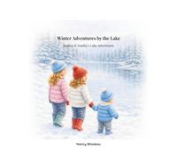 Winter Adventures by the Lake
