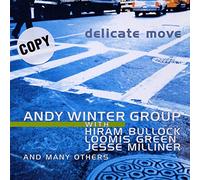 Winter, Andy Group - Delicate Move