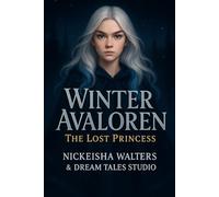 WINTER AVALOREN:The Last Princess