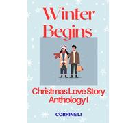 Winter Begins: Christmas Love Story Anthology I (Christmas Anthology)