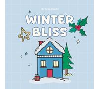Winter Bliss: Bold-Easy Cozy Winter Coloring Book for Adults : Relaxing Holiday Scenes for Stress Relief (Cosy Bold-Easy Coloring Books)