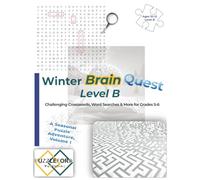 Winter Brain Quest - Level B: Challenging Crosswords, Word Searches & More for Grades 5-6 (A Seasonal Puzzle Adventure)