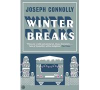 Winter breaks | Joseph Connolly