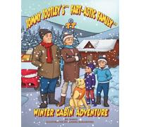 Winter Cabin Adventure: A snowy rhyming adventure filled with family laughs, cozy chaos, and pages to color with every scene (Tommy Tootley’s Fart-astic Family)