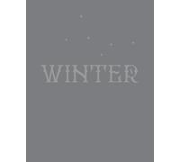 Winter: Celebrates the Season Through Art Drawn from the Tate's Collection
