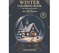 Winter Coloring Book for Teens and Adults: Bold & Easy Tiny Cozy Worlds for Stress Relief