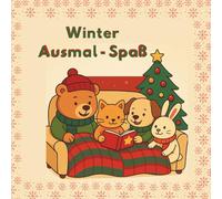 Winter Coloring Fun: Cute Winter Companions: - Gemütliches und einfaches Weihnachtsmalbuch für Erwachsene, Senioren und Kinder (Großdruck-Ausgabe)