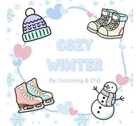 Winter Cozy Coloring Book :: Bold and Easy Designs featuring Cute Snowmen, Warm Mugs, Snowy Cabins and Relaxing Winter Scenes for Stress Relief