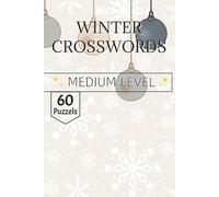 Winter Crossword Puzzle Book: Seasonal and Polar Fun Traditions for the Winter Season