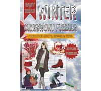 Winter Crossword Puzzles: Crossword with Easy to Read Print about Winter and Other Related Items | 6x9 inches, 120 pages | 50+ Puzzles... Gifts for Vacations, Holidays and Free Times