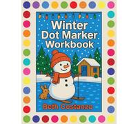 Winter Dot Marker Workbook: Dot Marker Activity Workbook: 3