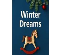 Winter Dreams: Gift For You.Christmas Gift.Ideas Live Here.Your Story Starts Here.Your Space To Write