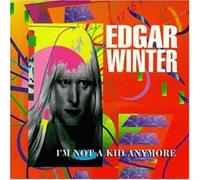 Winter Edgar - I'm Not a Kid Anymore