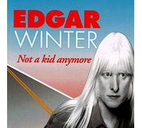 Winter,Edgar - I'm Not a Kid Anymore [Import]